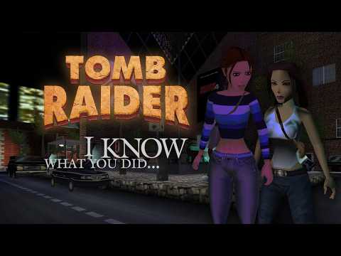 TRLE | I Know What You Did... | 100% Walkthrough