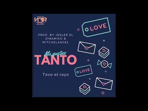 Tavo el Rayo - Tanto