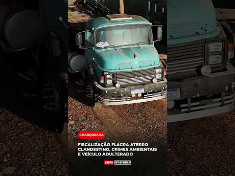 FISCALIZAÇÃO FLAGRA ATERRO CLANDESTINO, CRIMES AMBIENTAIS E VEÍCULO ADULTERADO EM CHARQUEADA