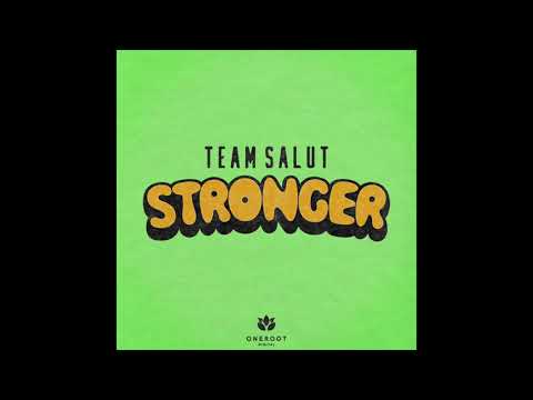 Team Salut - Stronger (Official Audio) - Workout Music
