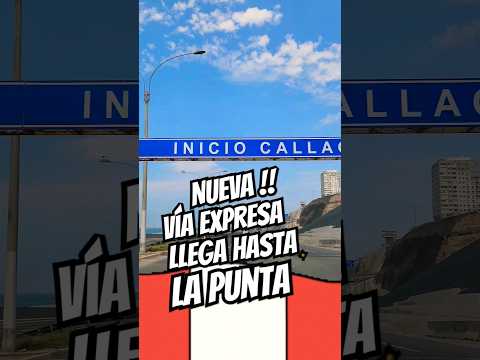 Nueva Vía Expresa llega hasta La Punta Callao 2024