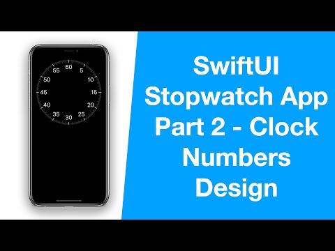 SwiftUI Apple Stopwatch App - Part 2, Clock Numbers Design - MVVM, Combine - iOS Programming
