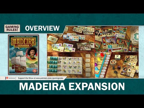 Madeira Expansion  - Overview video from Gaming Rules!