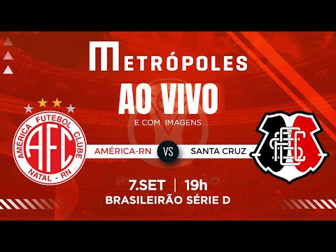 SÉRIE D JOGO COMPLETO: AMÉRICA-RN 1 X 1 SANTA CRUZ-PE - 07/09/25
