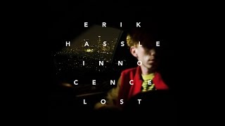 Erik Hassle - Innocence Lost (Feat. Tinashe) (HQ Audio)