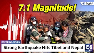 Strong Earthquake Hits Tibet and Nepal