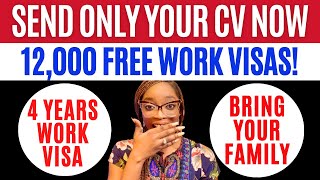 FREE WORK VISA | Send Your CV Now | Relocate with family