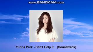 Yunha Park - Can’t Help It... (Soundtrack)