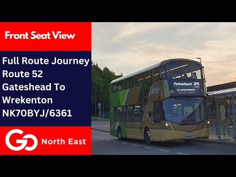 Full Route Journey | Go North East Bus Route 52 Loop - Gateshead Circular via Heworth | NK70BYJ/6361