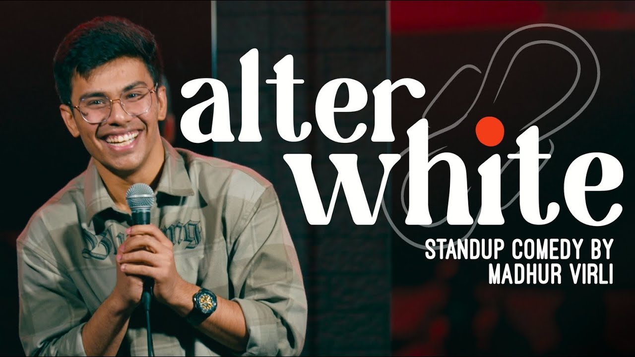 Alter White | Stand Up Comedy by Madhur Virli