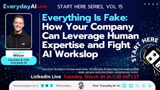 Everything Is Fake: How Your Company Can Leverage Human Expertise and Fight AI Workslop