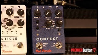 Video thumbnail for Red Panda Context 2 Demo | NAMM 2020 by Premier Guitar