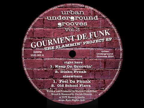 UUG003 - Gourment De Funk - The Slammin Project EP