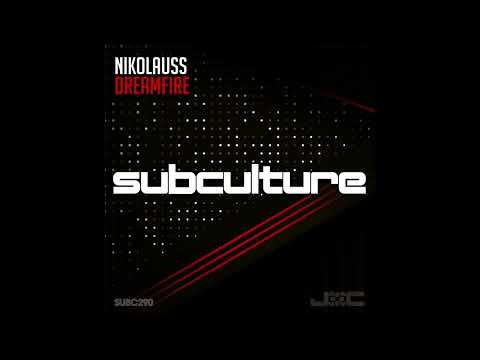 Nikolauss - Dreamfire (Extended Mix) [Subculture]