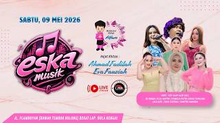 Download lagu LIVE ESKA MUSIC (MALAM) mp3
