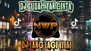 Download lagu DJ SUDAH TAK CINTA REMIX FULL BASS❗Dj VIRAL TIK TOK TERBARU 2022 mp3