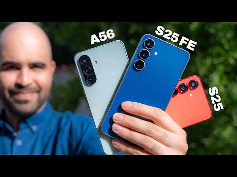 Samsung S25 FE vs. S25 vs. A56: Battery, Camera, Performance!