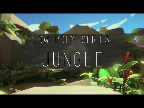 Low Poly Series: Jungle