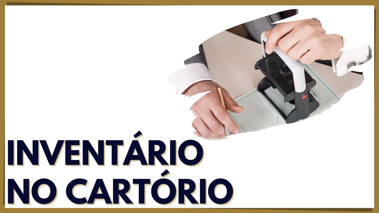 QUANTO CUSTA UM INVENTÁRIO NO CARTÓRIO