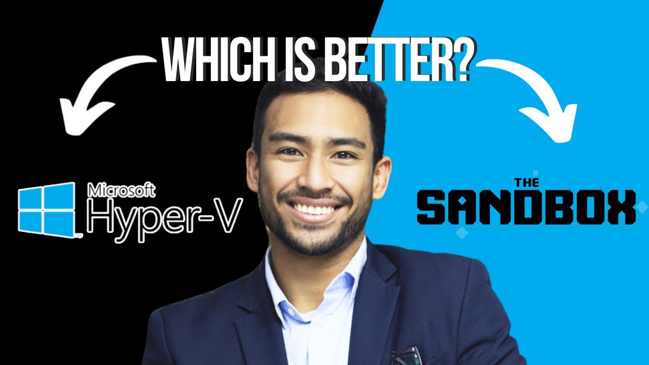 Hyper V vs Sandbox || Which Is Better?
