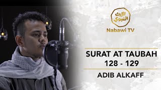 Download lagu Lantunan Merdu Qiroat Surat At Taubah 128 & 129 - Adib AlKaff mp3 Download lagu Lantunan Merdu Qiroat Surat At Taubah 128 & 129 - Adib AlKaff mp3