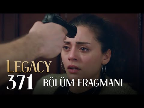 Emanet 371. Bölüm Fragmanı | Legacy Episode 371 Promo