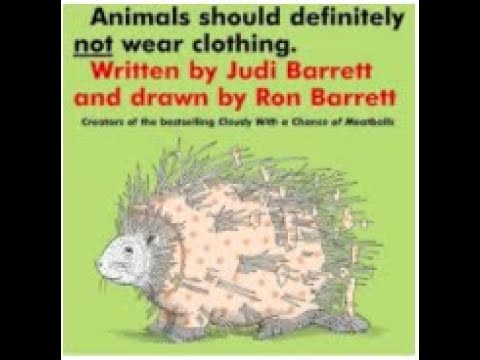 E-learning Read Aloud - Animals should definitely not wear clothing by Judi Barrett