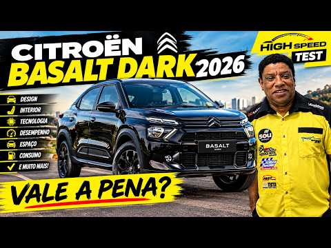 CITROËN BASALT DARK 2026: TESTE COMPLETO! VALE A PENA? | HIGH SPEED TEST