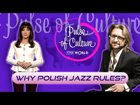 Jazz from Poland is the best | Discover the heart of European jazz | Pulse of Culture
