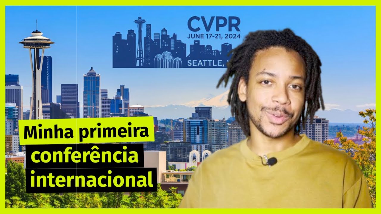 Minha Experiência no CVPR 2024 | Primeira Vez em uma Conferência Gigante | Diário de Pesquisa