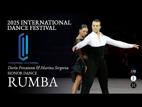 Dorin Frecautanu & Marina Sergeeva International Dance Festival 2025 Honor Dance - RUMBA