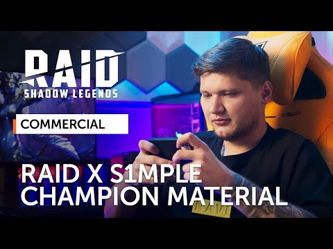 RAID: Shadow Legends | RAID x S1mple | Champion Material (Official Commercial)