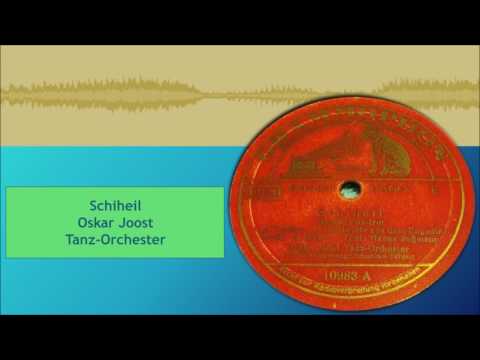 Schiheil--Oskar Joost Tanz-Orchester