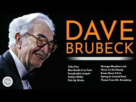 10x Dave Brubeck | The Best Of International Music