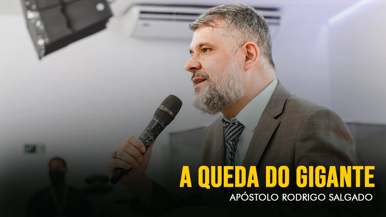 A queda do Gigante ! | Ap Rodrigo Salgado