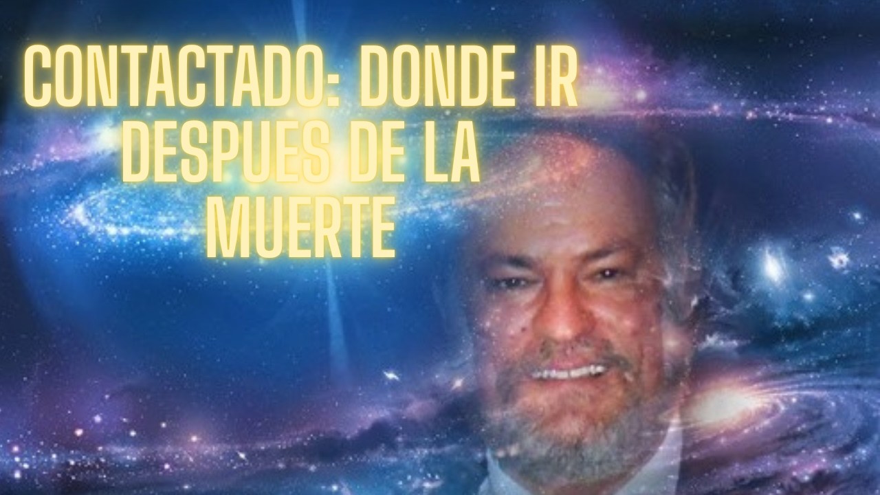 CONTACTADO DICE QUE TIENES QUE HACER CUANDO MUERAS