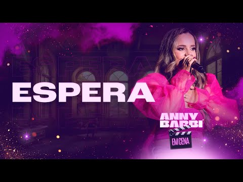 ESPERA - Anny Barbi ( DVD Anny Barbi em Cena )