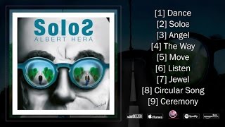 Albert Hera - SoloS (Full Album Stream)