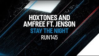 Hoxtones, Amfree feat. Jenson - Stay The Night