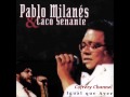 Pablo Milanés & Caco Senante - Obsesión