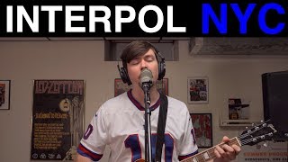 Interpol - NYC (Cover by Joe Edelmann)
