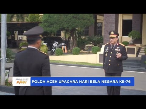 POLDA ACEH GELAR UPACARA PERINGATAN HARI BELA NEGARA KE 76