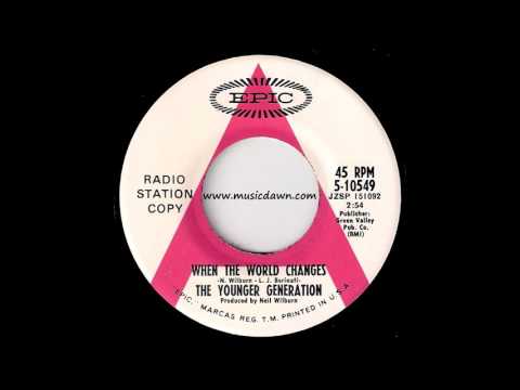 The Younger Generation - When The World Changes [Epic] 1969 Psych 45 Video