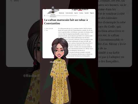 Le caftan marocain fait un tabac à Constantine