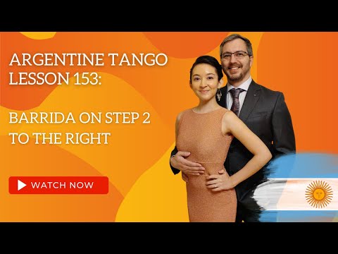 Argentine Tango Lesson 153:  Barrida on Step 2 to the right