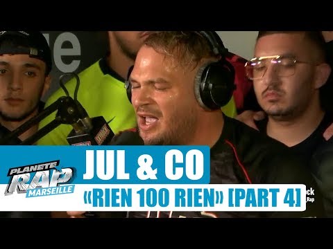 Jul & Co - Session Freestyle "Rien 100 rien" [Part 4] #PlanèteRap