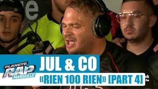 Jul &amp; Co - Session Freestyle &quot;Rien 100 rien&quot; [Part 4] #PlanèteRap