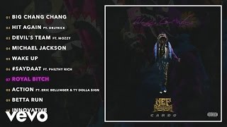 Nef The Pharaoh - Royal Bitch (Audio)