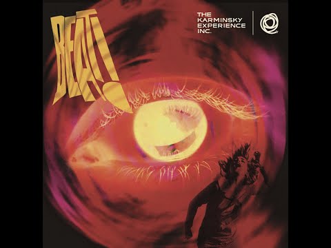 THE KARMINSKY EXPERIENCE INC. - Beat! (2016) FULL ALBUM - Electronic, Downtempo