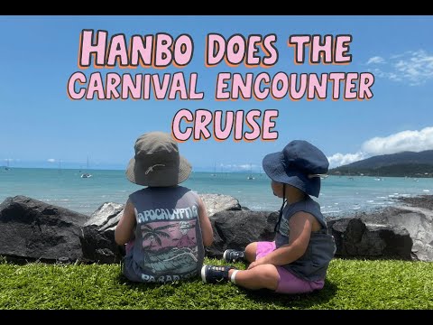 Thumbnail for Hanbo Does The Carnival Encounter Cruise